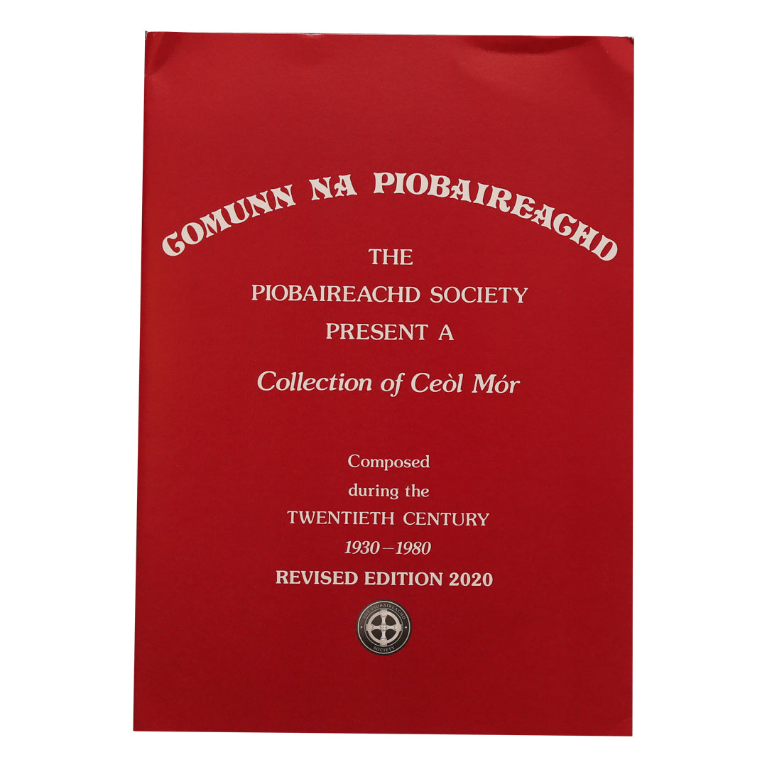 Comunn Na Piobaireachd - A Collection of Ceol Mor