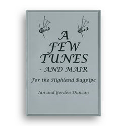 Duncan, Gordon - A Few Tunes and Mair