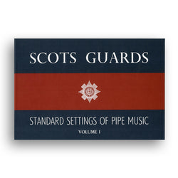 Scots Guards - Volume 1