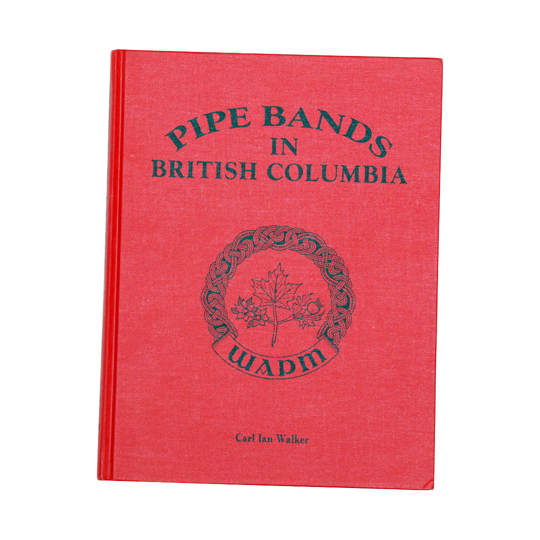 Pipe Bands in British Columbia Book
