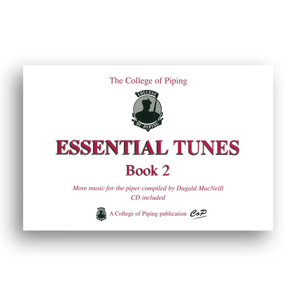 College of Piping Essential Tunes - Volume 2
