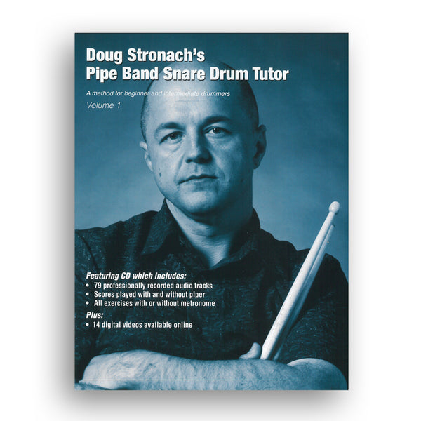 Doug Stronach's Pipe Band Snare Drum Tutor - Volume 1