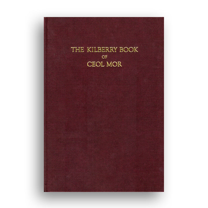 Kilberry Book of Ceol Mor