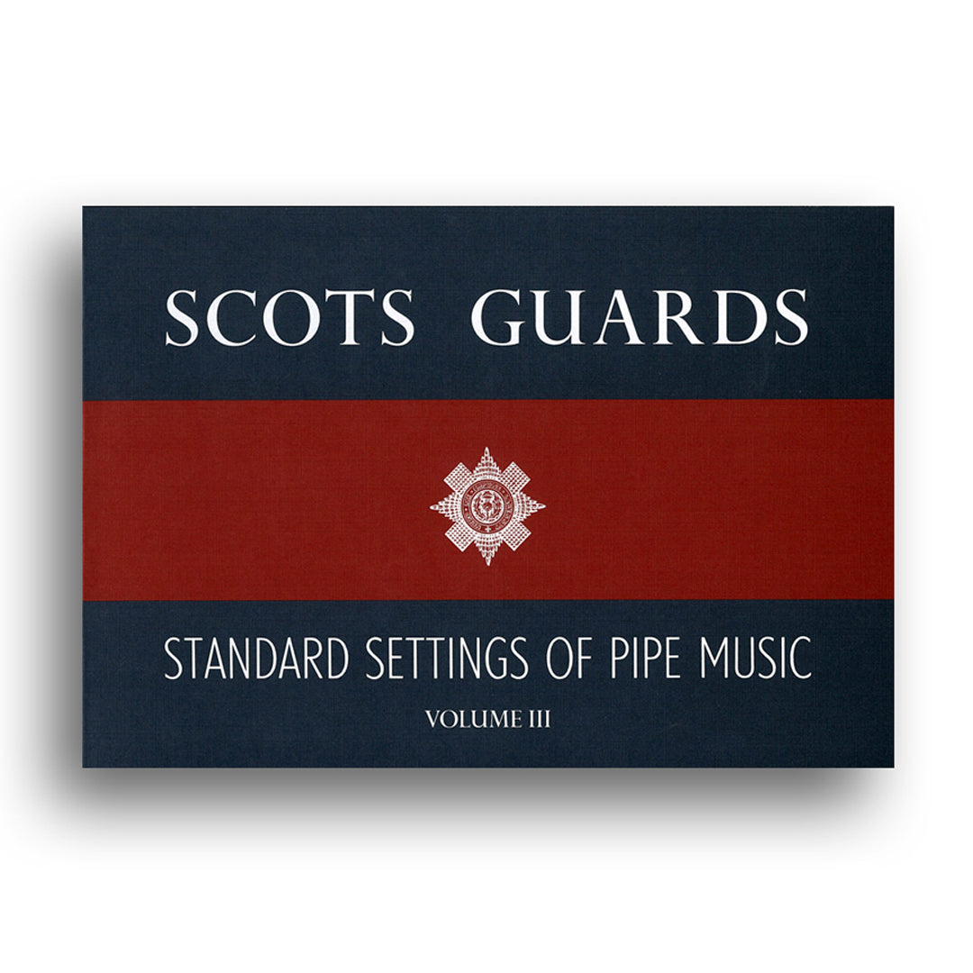 Scots Guards - Volume 3