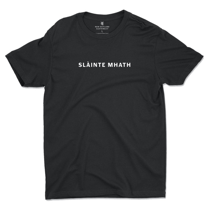 Slainte Mhath T-Shirt - Black